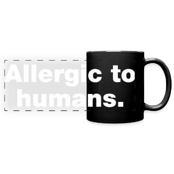 Allergique aux humains - Mug panoramique uni - noir - Devant