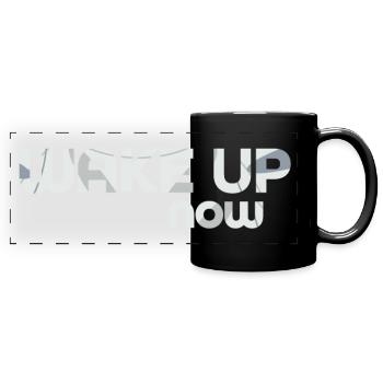 Wake up now - Full Colour Panoramic Mug - black - Front