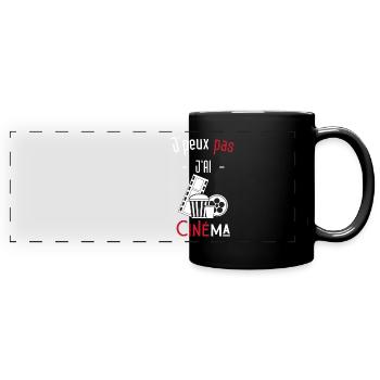 j'peux pas j'ai cinéma - Mug panoramique uni - noir - Devant