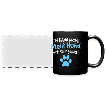 Lustiger Spruch Witzige Sprüche Hunde Hund Pfote - Panorama-Tasse farbig - Schwarz - Vorne