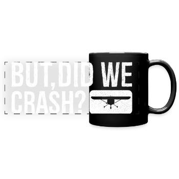 but did we crash - Panorama-Tasse farbig - Schwarz - Vorne