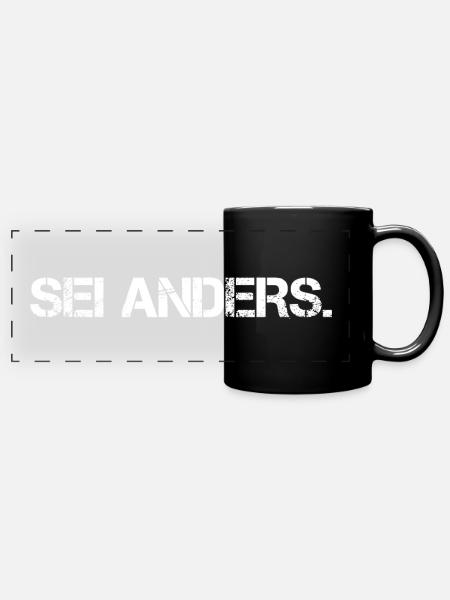 Sei Anders - Panorama-Tasse farbig - Schwarz