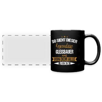 Gleisbauer Gleisbau Eisenbahn Gleise Beruf Spruch - Panorama-Tasse farbig - Schwarz - Vorne