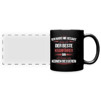 Kranführer Kran Baustelle Kranfahrer Spruch - Panorama-Tasse farbig - Schwarz - Vorne