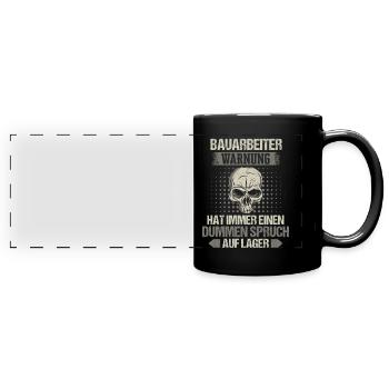 Bauarbeiter Baustelle Baggerfahrer Spruch - Panorama-Tasse farbig - Schwarz - Vorne