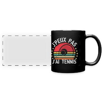 J Peux Pas J Ai Tennis cadeau vintage - Mug panoramique uni - noir - Devant