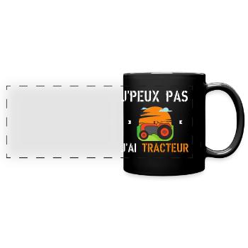 J'Peux Pas J'Ai Tracteur - Mug panoramique uni - noir - Devant