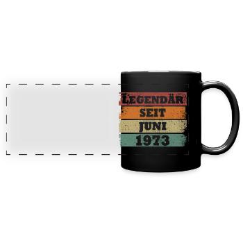 Legendär seit Juni 1973 Geburtstagsgeschenk - Panorama-Tasse farbig - Schwarz - Vorne