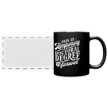 PhD Degree - Full Colour Panoramic Mug - black - Front