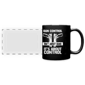 Contrôle des armes à feu, armes à feu, propriétaires d’armes à feu - Mug panoramique uni - noir - Devant