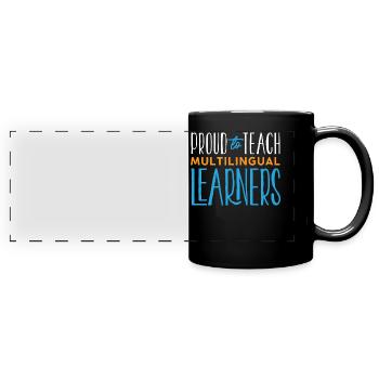 Fier d’enseigner aux apprenants multilingues - Mug panoramique uni - noir - Devant