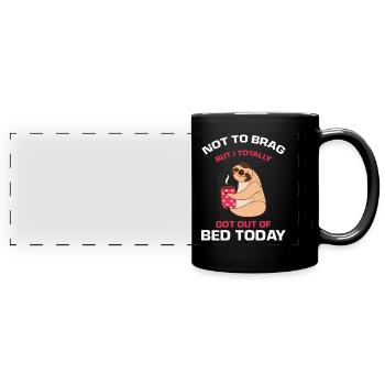 Lustiges Faultier nicht zu prahlen, aber ich bin heute aus dem Bett gestiegen - Panorama-Tasse farbig - Schwarz - Vorne