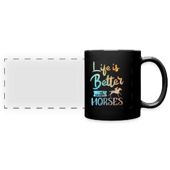 Life is better with Horses Pferde - Full Colour Panoramic Mug - black - Front