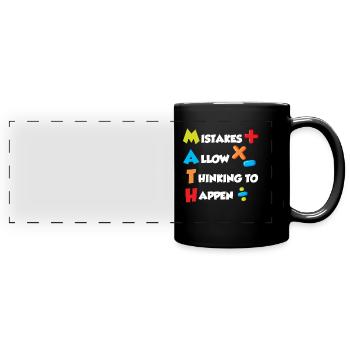 Mistakes allow Thinking to happen Mathematics - Full Colour Panoramic Mug - black - Front