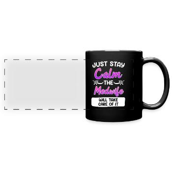 Stay calm the midwife regulates the midwife - Full Colour Panoramic Mug - black - Front