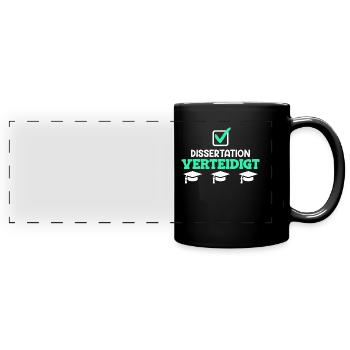Dissertation verteidigen Doktor Ph.D Doktortitel - Panorama-Tasse farbig - Schwarz - Vorne