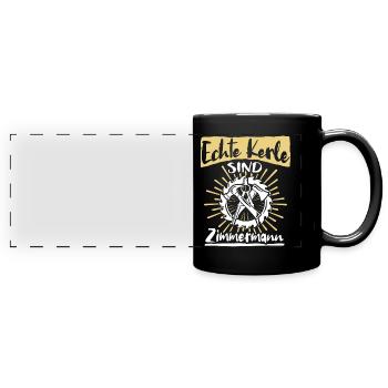 Zimmermann Sprüche Zimmern Zimmerer - Panorama-Tasse farbig - Schwarz - Vorne