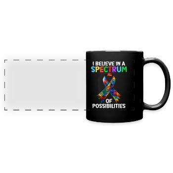 Autism I believe in a spectrum of - Full Colour Panoramic Mug - black - Front
