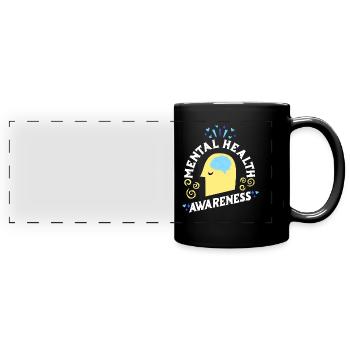 Mental Health Self-Esteem Awareness Mental - Full Colour Panoramic Mug - black - Front