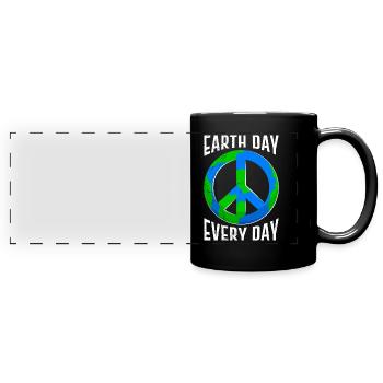 Earth Day Spruch: Earth Day Every Day - Panorama-Tasse farbig - Schwarz - Vorne