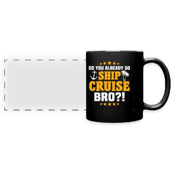 Kreuzfahrtschiff Kreuzfahrt - Panorama-Tasse farbig - Schwarz - Vorne