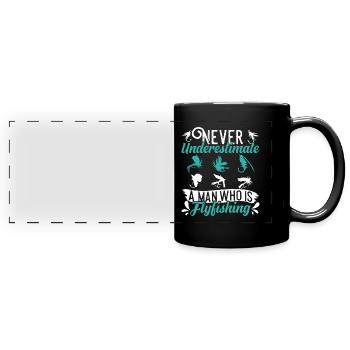 Ne sous-estimez jamais un homme qui pêche des mouches - Mug panoramique uni - noir - Devant