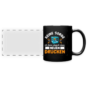 L’imprimante 3D ne vous inquiétez pas, vous pouvez en imprimer une nouvelle - Mug panoramique uni - noir - Devant