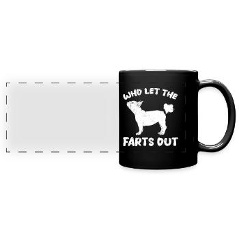 Lustige Französische Bulldogge Who let the Farts - Panorama-Tasse farbig - Schwarz - Vorne
