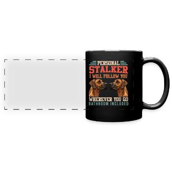 Rhodesian Ridgeback PERSONAL STALKER Funny - Full Colour Panoramic Mug - black - Front