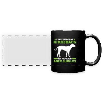 Ridgeback LA VIE SANS RIDGEBACK N’A AUCUN SENS - Mug panoramique uni - noir - Devant