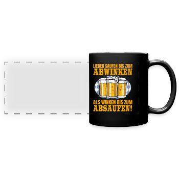 Munich Folk Festival BETTER DRINK UNTIL YOU DROP - Full Colour Panoramic Mug - black - Front