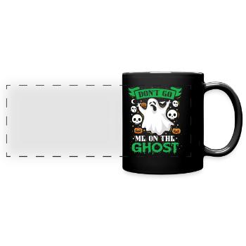 Halloween Kostüm Kinder DON'T GO ME ON THE GHOST - Panorama-Tasse farbig - Schwarz - Vorne