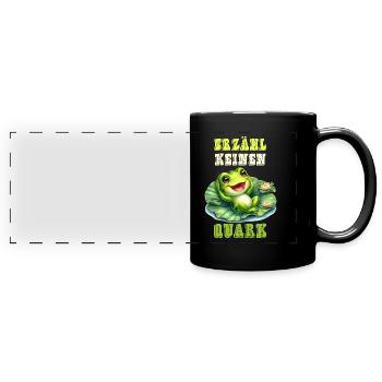 Froschkostüm ERZÄHL KEINEN QUARK Lustiges - Panorama-Tasse farbig - Schwarz - Vorne