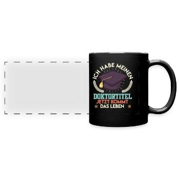 Doktortitel HABE MEINEN DOKTORTITEL Lustiges - Panorama-Tasse farbig - Schwarz - Vorne