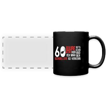 60. Geburtstag - der schnellste - Panorama-Tasse farbig - Schwarz - Vorne