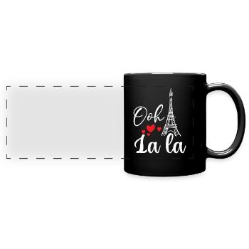 Eiffel Tower Ooh La la Paris France French - Full Colour Panoramic Mug - black - Front