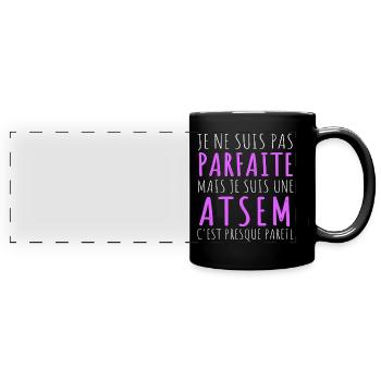 Atsem pas parfaite humour atsem cadeau pour atsem - Mug panoramique uni - noir - Devant
