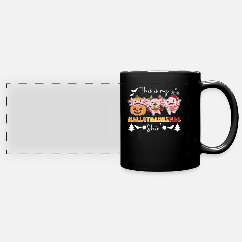 This is my Hallothanksmas Shirt Axolotl - Full Colour Panoramic Mug - black