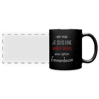Manip Radio avec option emmerdeuse - Mug panoramique uni - noir - Devant