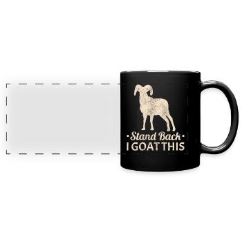 i goat this goat funny relax calm down i goat this - Full Colour Panoramic Mug - black - Front
