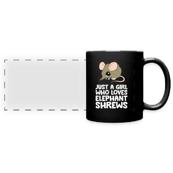 Just a Girl Who Loves Elephant Shrews - Full Colour Panoramic Mug - black - Front