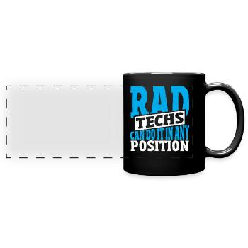 Les techniciens en radiologie peuvent le faire dans n’importe quelle position - Mug panoramique uni - noir - Devant