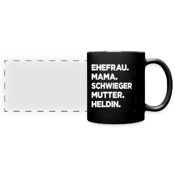 Schwiegermutter Ehefrau Mama Heldin Schwiegermama - Panorama-Tasse farbig - Schwarz - Vorne