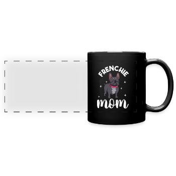Frenchie Mom - French Bulldog - Full Colour Panoramic Mug - black - Front