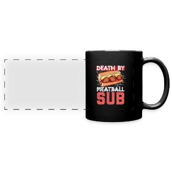 Death by Meatball Sub - Panorama-Tasse farbig - Schwarz - Vorne
