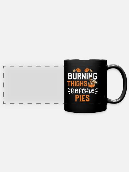 Burning Thighs Before Pies - Panorama-Tasse farbig - Schwarz
