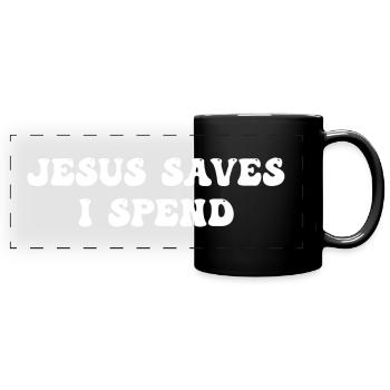 Jesus Saves I Spend - Panorama-Tasse farbig - Schwarz - Vorne