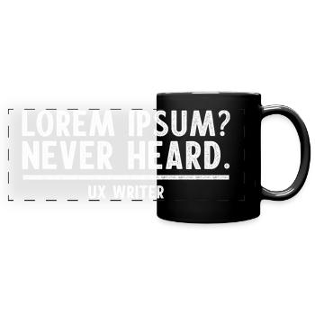 UX Writer UX Writing LOREM IPSUM NEVER HEARD - Mug panoramique uni - noir - Devant