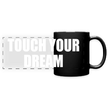 touch your dream - Panorama-Tasse farbig - Schwarz - Vorne