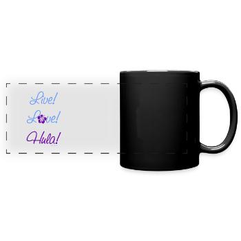 Live! Love! Hula! - Full Colour Panoramic Mug - black - Front